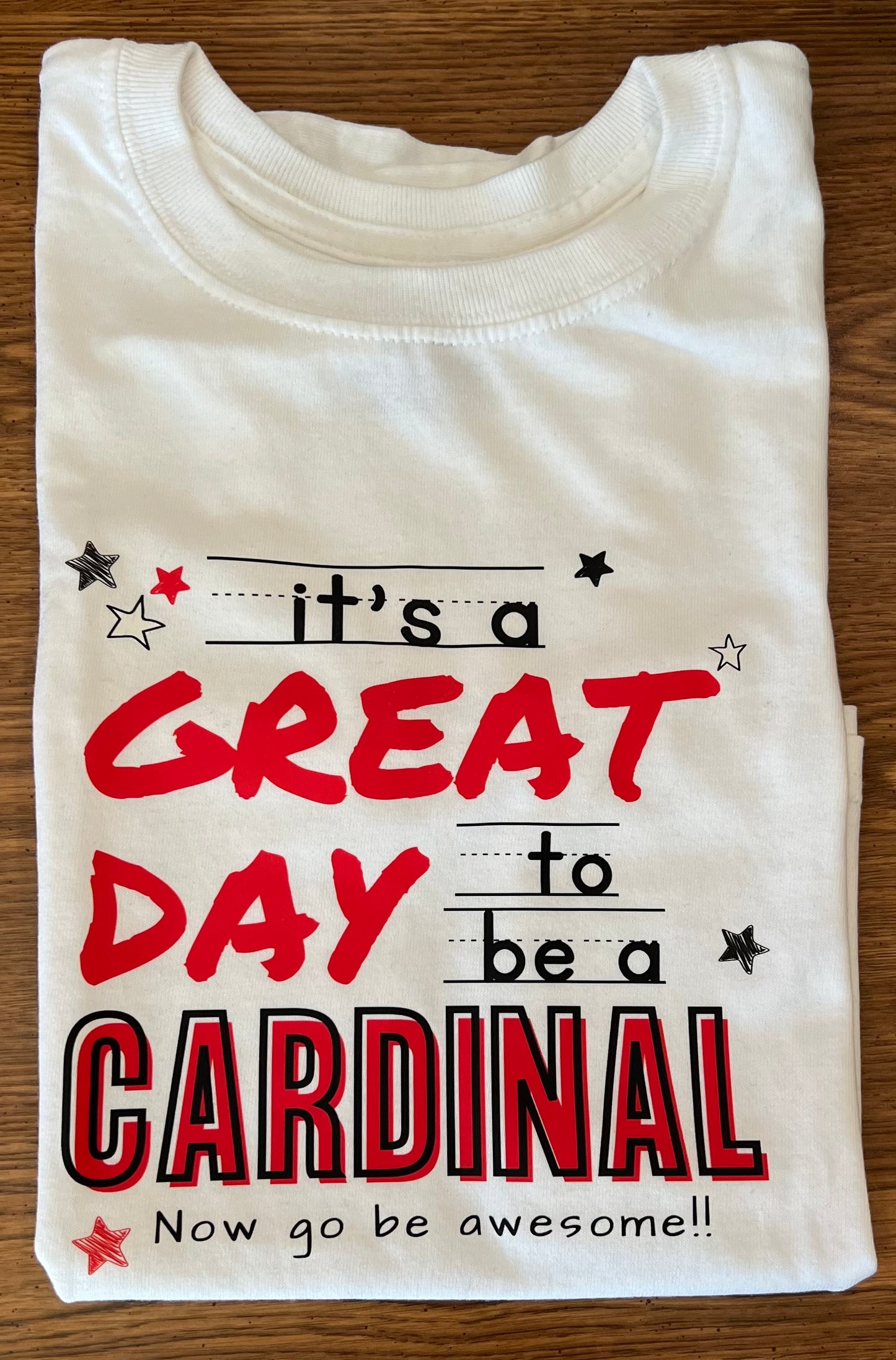 Adult "It's a Great Day" T-Shirt